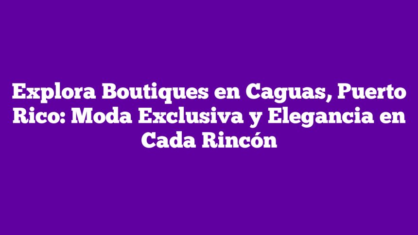 Explora cada rincón